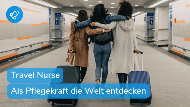 Pflegeberuf & Reisen – Als Travel Nurse die schönsten Orte in Deutschland erkunden